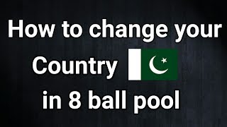 How to change your country in 8 ball pool [upl. by Templia168]