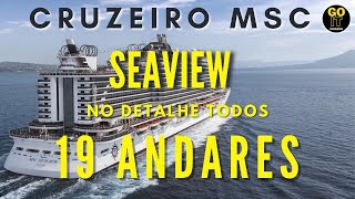 Como é o interior do navio MSC Seaview todos andares seaview msc2023 [upl. by Eeslek555]