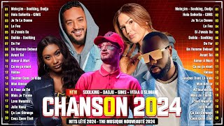 Chansons Françaises 2024 ⚡ Tubes De Lété 2024 ⚡Soolking Vitaa amp Slimane Gims Amir Louane [upl. by Auoy]