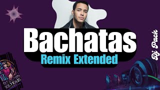 Bachatas Remix Extended Julio 2024  Musica para djs  packyremixesdp  Descarga Directa [upl. by Philander]