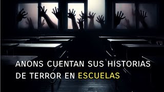 Historias paranormales de internet  Experiencias Aterradoras en escuelas [upl. by Caassi]