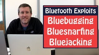 Bluesnarfing Bluejacking Bluebugging for CompTIA A Network Security [upl. by Servais104]