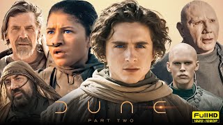 Dune 2 Full Movie  Timothée Chalamet Zendaya Rebecca Ferguson  Dune Part Two  HD Facts amp Review [upl. by Peggir]