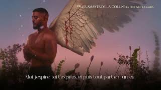 Slimane  Les amants de la colline en duo avec LaZarra lyrics video [upl. by Ylagam747]