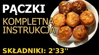 Pączki  WERSJA ROZSZERZONA  jak zrobić przepyszne pączki domowe [upl. by Cilo667]