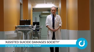 ‘Assisted suicide damages society’ [upl. by Lefty]