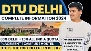 DTU Delhi Cutoff 2024 Amazing Placement 2024 Campus Hostel Fees etc JAC Delhi Counselling 2024 [upl. by Nahtnanhoj630]