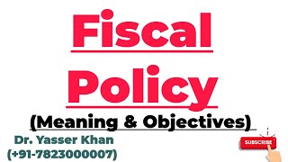 Fiscal Policy  Meaning Of Fiscal Policy  Objectives Of Fiscal Policy  Economics  Public Finance [upl. by Enilekcaj58]