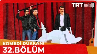 Komedi Dükkanı 32 Bölüm NostaljiTRT [upl. by Beutner118]