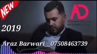 ARAZ BARWARİ  ☘️🌿🌹 TI LE NEKE ÇI GUSTİLA [upl. by Trebor]