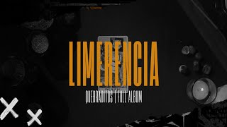 QUEBRADITOS  LIMERENCIA FULL ALBUM 2023 [upl. by Michel755]