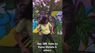 Day 288 Dalie by Kamo Mphela amp others ampiano dancevideo southafrica [upl. by Radloff]