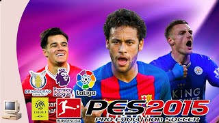 PATCH PARA PES 2015 PC FRACO  TUDO LICENCIADO COM LIGAS EUROPEIAS E SUL AMERICANAS [upl. by Arrec]