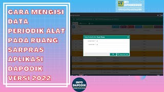 CARA MENGISI DATA PERIODIK ALAT PADA RUANG SARPRAS APLIKASI DAPODIK Versi 2022 [upl. by Wiggins661]