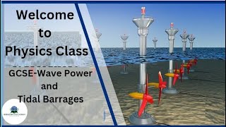 GCSE Physics Wave Power and Tidal Barrages [upl. by Ominoreg430]