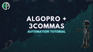 AlgoPro Automation Tutorial with 3Commas Signal Bot [upl. by Davon]