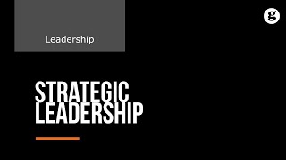 Strategic Leadership [upl. by Belter]