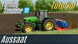 LS22 Tutorial Aussaat für Einsteiger [upl. by Levitt]