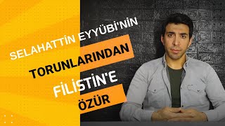 Selahaddin ElEyyubi Torunlarından Filistin Halkına Özür [upl. by Andersen]