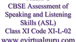 CBSE Assessment of Speaking and Listening Skills ASL Class 11 Code XIL02 Audio2 [upl. by Nita]