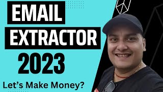 How To Extract Emails Using An Email Extractor And Make 1000 Per Day Method [upl. by Aruol]