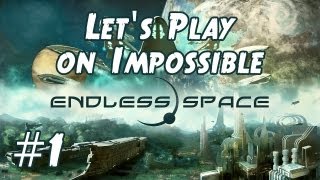 Endless Space Lets Play Impossible with early game guide  tutorial  Part 1 [upl. by Niotna]