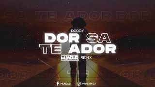 Doddy  Dor Sa Te Ador MUNDUR REMIX [upl. by Norine746]