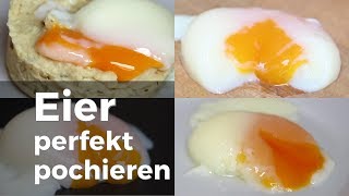 Eier pochieren mit perfektem Ergebnis [upl. by Brandenburg]