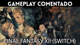 GAMEPLAY español FINAL FANTASY XII SWITCH  THE ZODIAC AGE [upl. by Fitz]