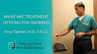 What Are Treatment Options for Snoring [upl. by Erdnael]