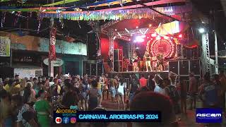 CARNAVAL AROEIRASPB 2024 [upl. by Burman451]