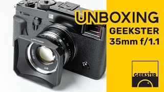 Unboxing เลนส์ GEEKSTER 35mm f11  35S Lens แกะกล่อง [upl. by Pliske939]