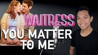 You Matter To Me Dr Pomatter Part Only  Karaoke  Waitress [upl. by Emelina183]