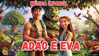 Música  Adão e Eva no Jardim do Éden  Bíblia Infantil [upl. by Nalaf]