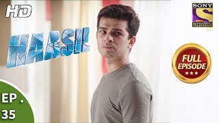 Haasil  Ep 35  Full Episode  18th December 2017 [upl. by Filler]