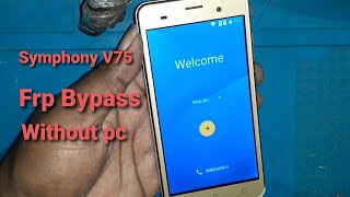 Symphony V75 Frp Bypass  Symphony V75 Google Account Unlock [upl. by Akima]