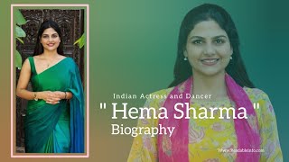 Hema Sharma Life Story  Biography [upl. by Viridi]