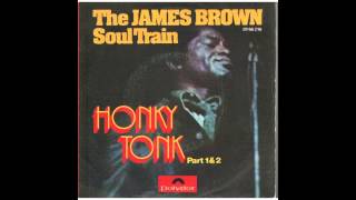 The James Brown Soul Train  Honky Tonk Pt 1 amp 2 1972 [upl. by Korey604]