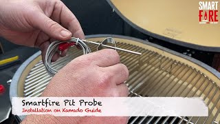 Smartfire Pit Probe Installation on a Kamado [upl. by Rovit]