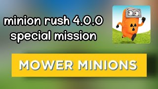 Despicable Me Minion Rush UPDATE  MOWER MINIONS Special Mission 1 By Gameloft [upl. by Odracer]