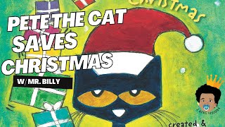 PETE THE CAT SAVES CHRISTMAS  ANIMATED KIDS BOOK READ ALOUD [upl. by Leverett]