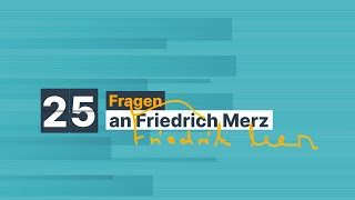 25 Fragen an Friedrich Merz [upl. by Anirtak]