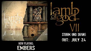 LAMB OF GOD  Embers OFFICIAL TRACK feat Chino Moreno DEFTONES [upl. by Lebasiram241]