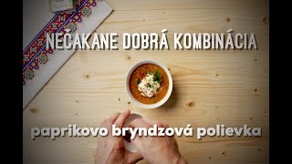 paprikovo bryndzová polievka [upl. by Artamas]