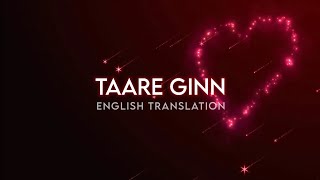 Taare Ginn  English Translation  A R Rahman  Mohit Chauhan Shreya Ghoshal [upl. by Valentino]