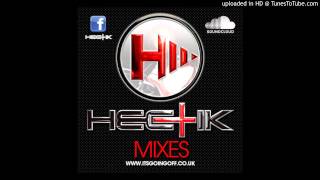 Hectik Mixtape Vol 32  Track 05 [upl. by Nirrac649]