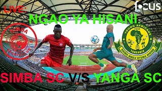 LIVE SIMBA SC 0 VS YANGA SC 1 NGAO YA HISANI 2024 UWANJA WA TAIFA DAR ES SALAAM [upl. by Remy325]