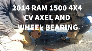 2014 RAM 1500 CV AXEL  WHEEL BEARING REPLACEMENT DIY SHADE TREE MECHANIC [upl. by Artenal]