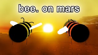 bee on mars [upl. by Harve793]