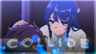 Bunny Girl Senpai  Collide EDITAMV [upl. by Riamo]